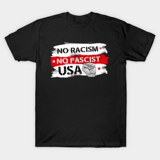 NO FASCIST, NO RACISM T-Shirt